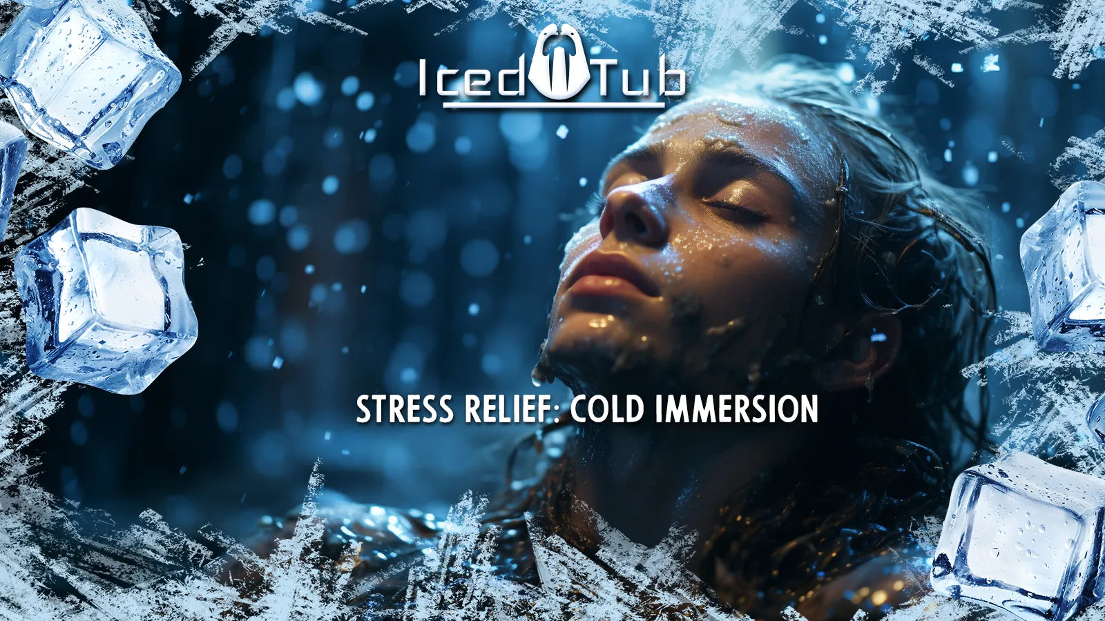Cold Immersion for Stress: How Ice Baths Aid in Reducing Cortisol Levels